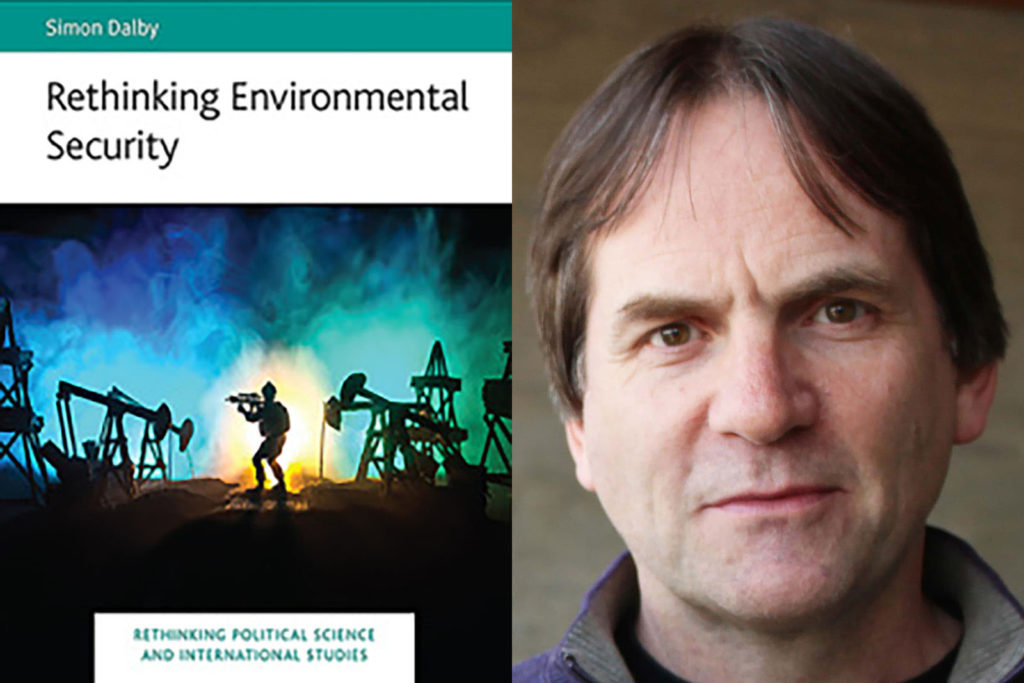 Rethinking Environmental Security book cover beside photo of Simon Dalby