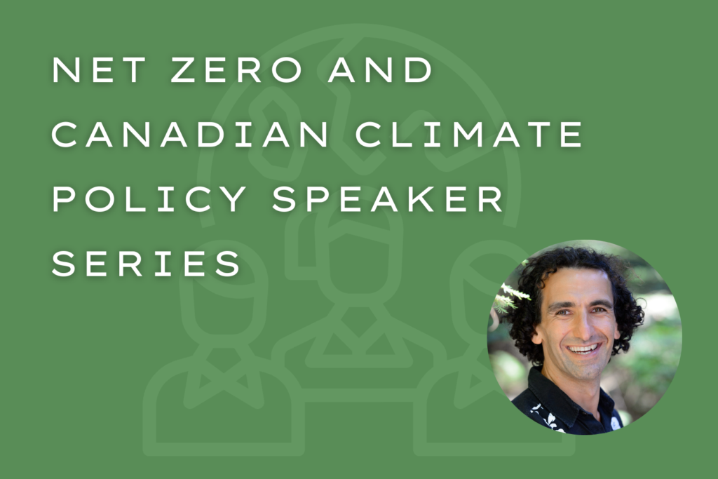 Net Zero and Canadian Climate Policy Speaker Series - Simon Donner